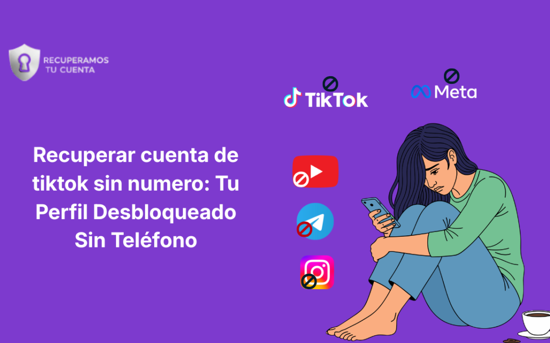 Recuperar cuenta de tiktok sin numero: Tu Perfil Desbloqueado