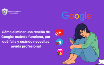 Cómo eliminar una reseña de Google: cuándo funciona, por qué falla y cuándo necesitas ayuda profesional